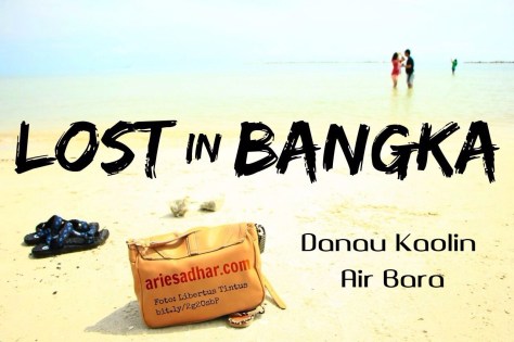 LOSTINBANGKA_DANAUKAOLIN