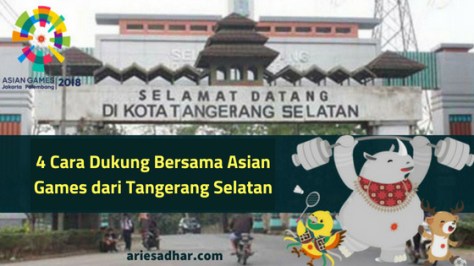4 Cara Dukung Bersama Asian Games dari Tangerang Selatan